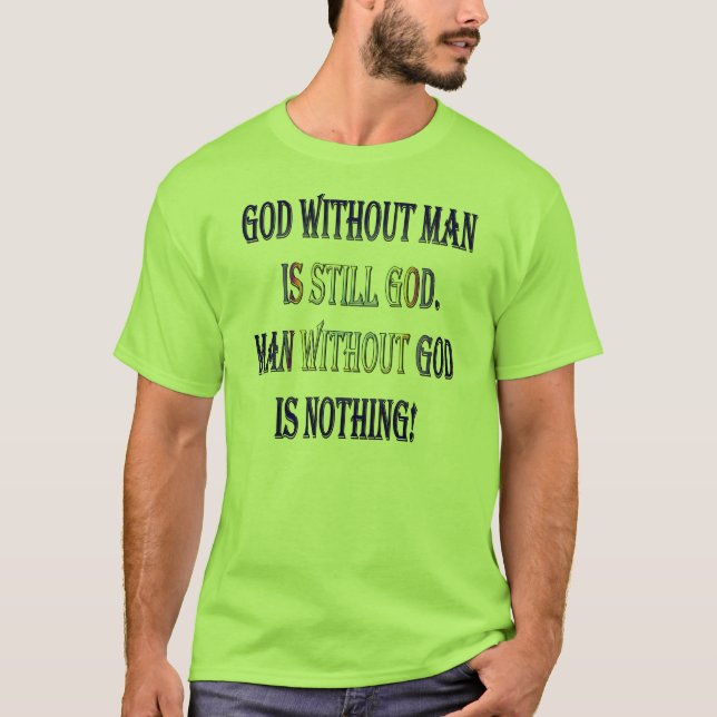 Man without God T-Shirt (Front)