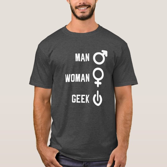 Man Woman Geek Gift T-Shirt (Front)