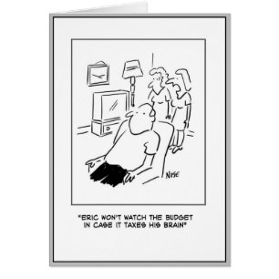 Man Won't Watch Budget on TV Cartoon. Cards