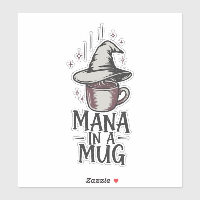 Mana In A Mug – Wizard Hat Coffee  Sticker (Sheet)