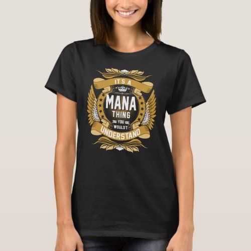 MANA Name MANA family name crest T_Shirt