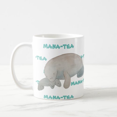 Mana_tea Funny Pun Manatee Coffee Mug