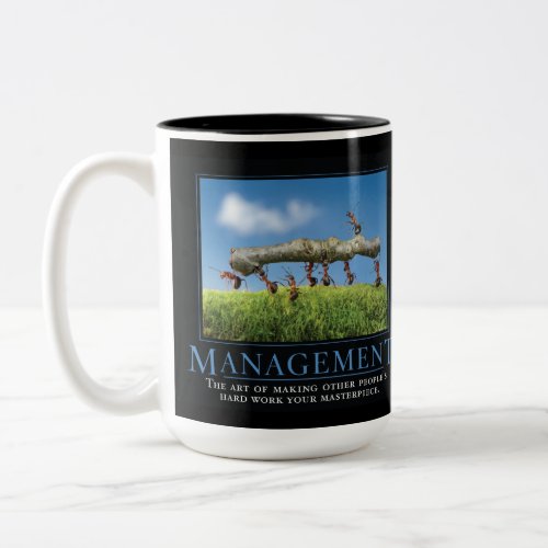 Management Demotivational  Mug