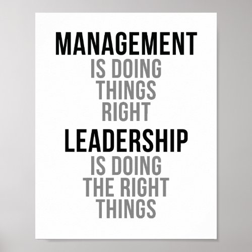 Management Is Doing Things Right Poster