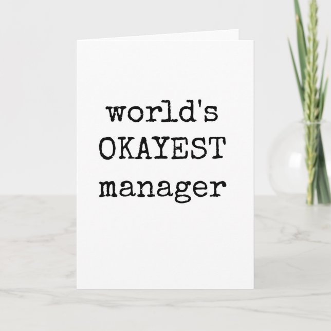 Manager Appreciation Card, Sarcastic, Funny Card (Front)