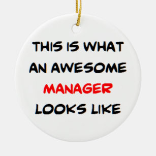 manager, awesome ceramic ornament