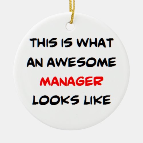 manager awesome ceramic ornament