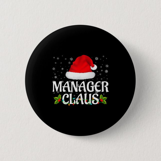 Manager Claus Christmas Lights Santa Pajama Family Button (Front)
