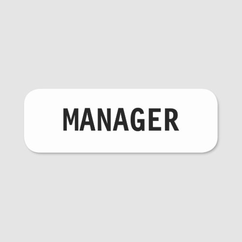 MANAGER Editable Text Name Tag