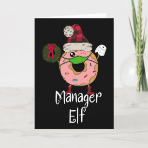 Manager Elf Quarantine Christmas Funny Donut Meme Card