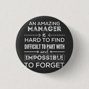Manager, Gift For Manager, A Truly Great Manager Button