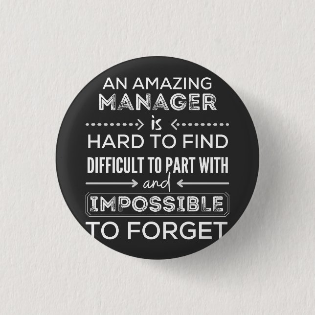 Manager, Gift For Manager, A Truly Great Manager Button (Front)