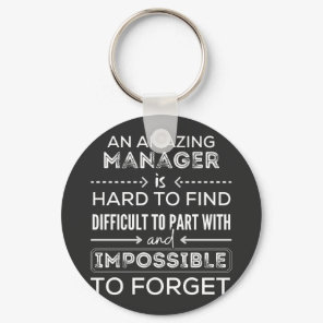 Manager, Gift For Manager, A Truly Great Manager Keychain