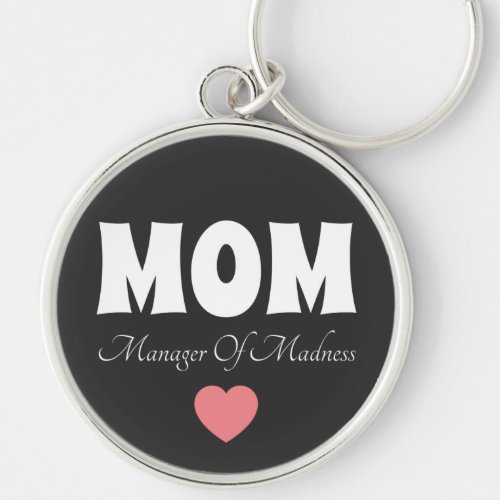 Manager Mom 2 Keychain