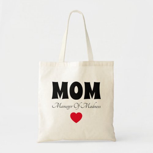 Manager Mom Tote Bag