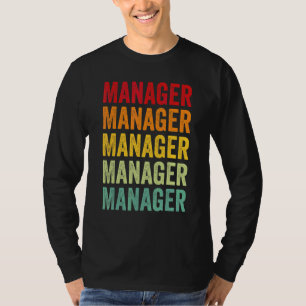 Manager Rainbow Text Manager Colorful T-Shirt