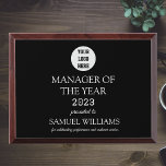 Manager Recognition Company Modern Logo Black Award Plaque<br><div class="desc">Manager of the year award. Modern,  elegant,  black and white,  company logo,  employee recognition award plaque. Perfect for employee.</div>