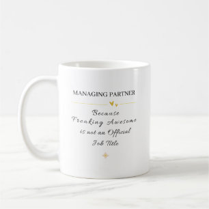 Managing Partner Office Quote Coffee Mug