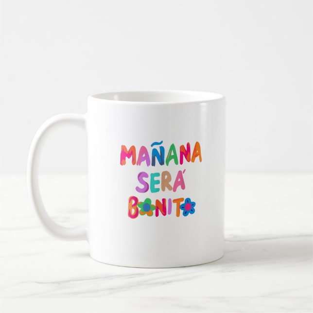 Mañana Será Bonito Funny Coffee Mug (Left)