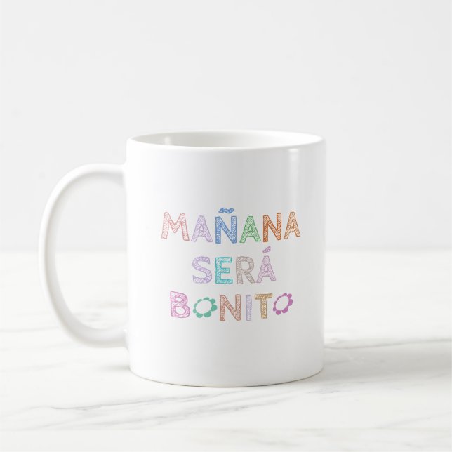Mañana Será Bonito Funny Coffee Mug (Left)