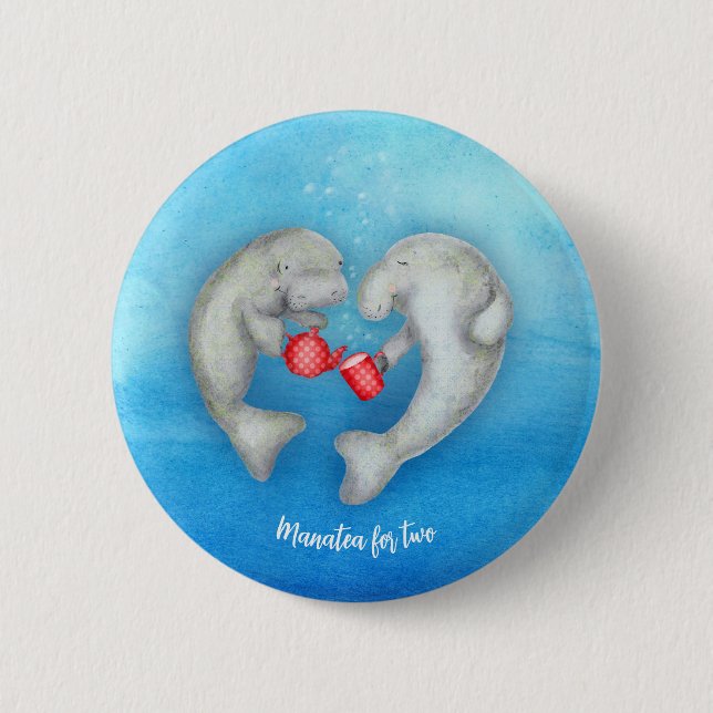 'Manatea for two' cute tea drinking manatees badge Button (Front)