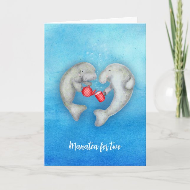 'Manatea for two' cute tea drinking manatees card (Front)