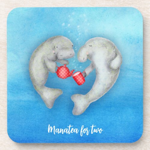 Manatea for two tea drinking manatees coaster