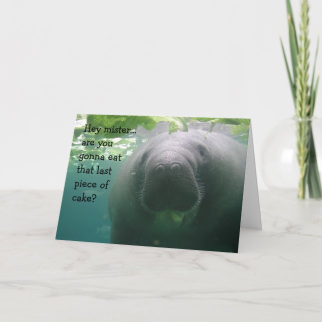 Manatee Birthday Last piece of cake Mister - 5x7 Card (Front)