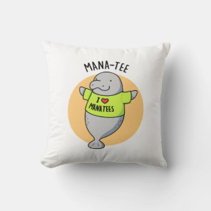 Manatee Funny Animal Pun Throw Pillow