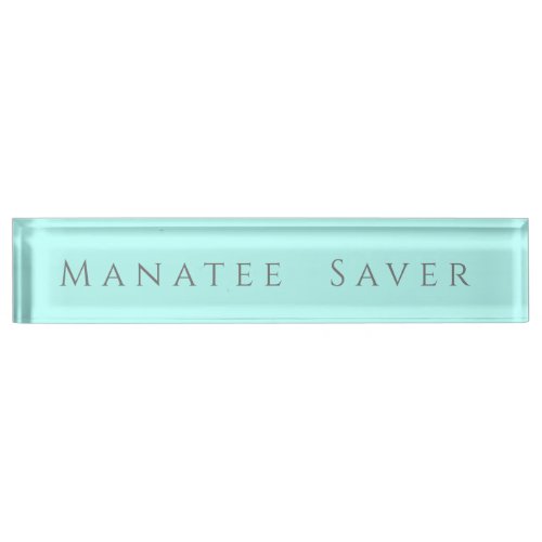 Manatee Saver Desk Name Plate