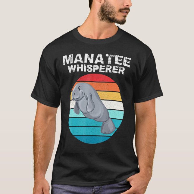 Manatee Whisperer  Funny Sea Animal Lover Gift Tee (Front)
