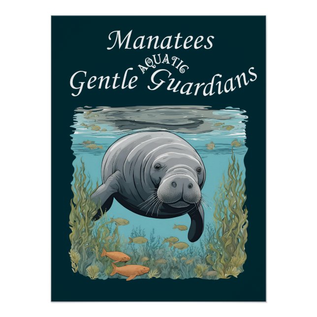 Manatees Gentle Aquatic Guardians Poster (Front)
