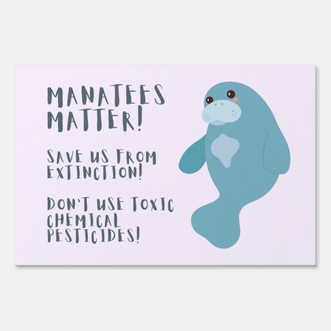“Manatees Matter!” Message Sign (Front)