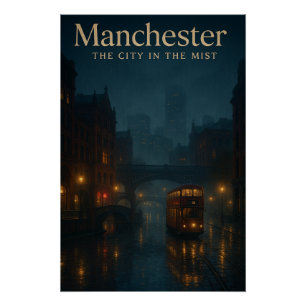 Manchester – The City in the Mist night scene Poster