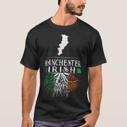Manchester UK City Irish Roots St Patrick Day T_Shirt