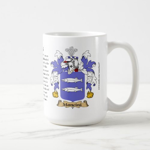 Mancini the Origin the Meaning and the Crest Coffee Mug