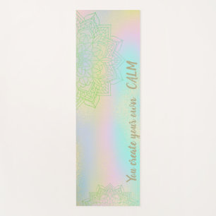 Mandala Holographic-You Create Your Own Calm Yoga Mat