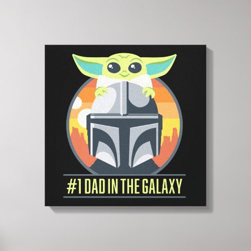 Mandalorian  Grogu 1 Dad in the Galaxy Canvas Print