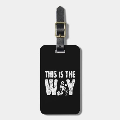 Mandalorian  The Child This Is The Way Quote Luggage Tag