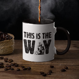 Mandalorian &amp; The Child &quot;This Is The Way&quot; Quote Mug