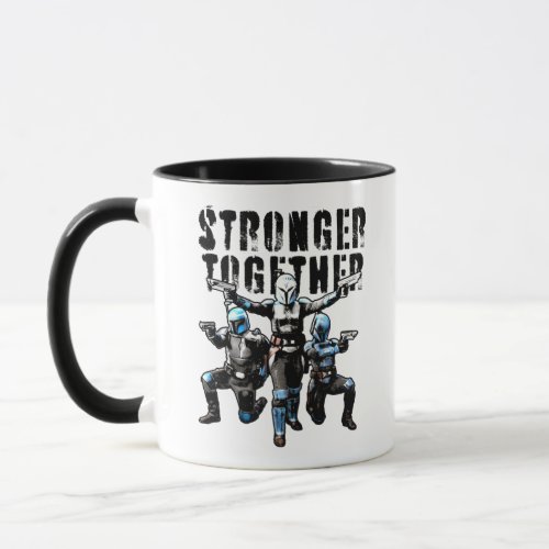 Mandalorians _ Stronger Together Mug