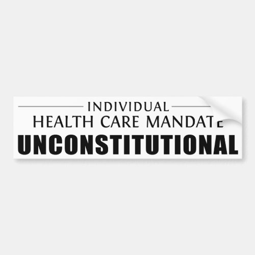 Mandate Unconstitutional Bumper Sticker