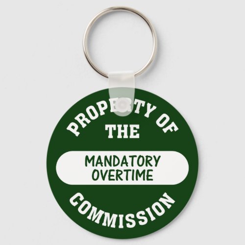 Mandatory overtime is another benefit we provide keychain
