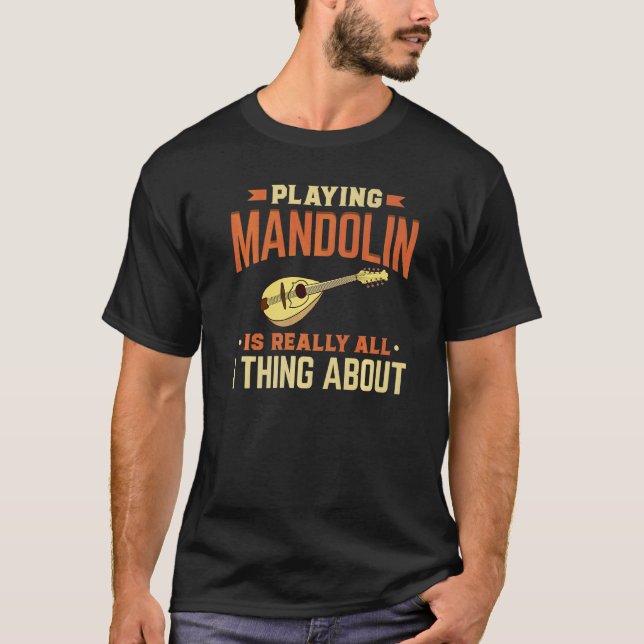 Mandolin Instrument Music Player Beginner Lesson T-Shirt (Front)