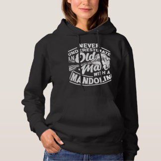 Mandolin Lover Mandolinist Old Mandolin Player Hoodie