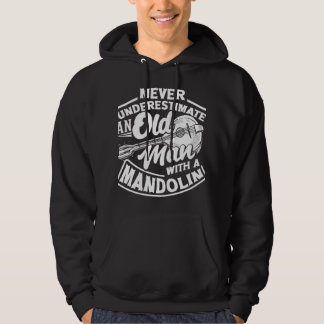 Mandolin Lover Mandolinist Old Mandolin Player Hoodie