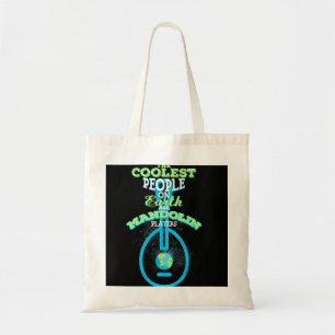 Mandolin Lover The Coolest People Mandolin Players Tote Bag