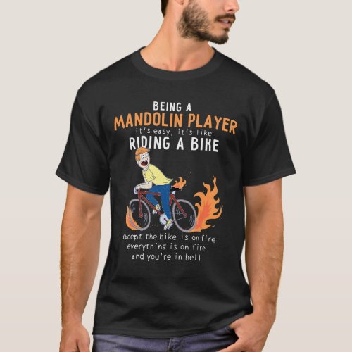 mandolin player Like Riding Bike Cyclist Funny T_Shirt