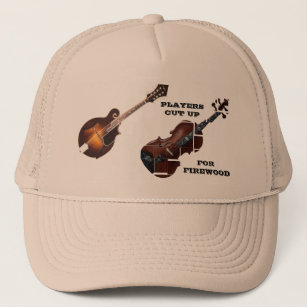 MANDOLIN PLAYERS CUT UP VIOLINS FOR FIREWOOD TRUCKER HAT