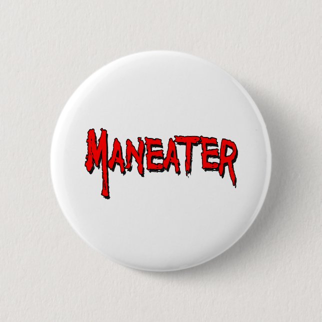 Maneater Button (Front)